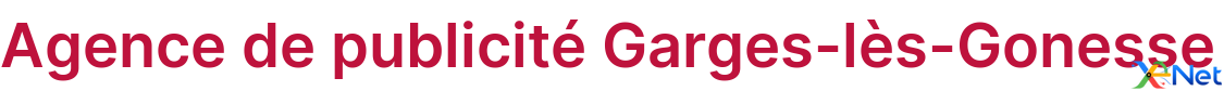 Agence de publicité Garges-lès-Gonesse